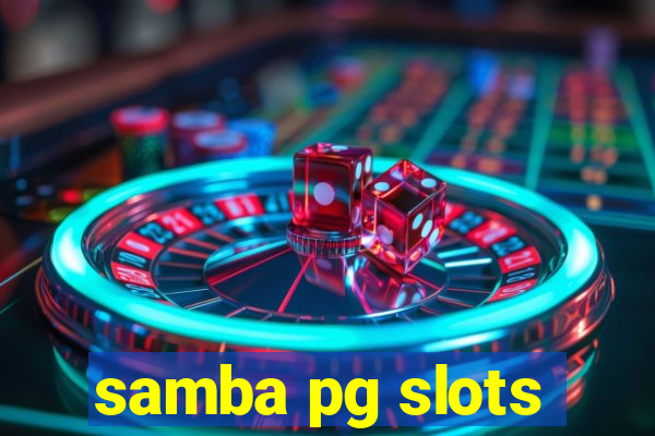 samba pg slots